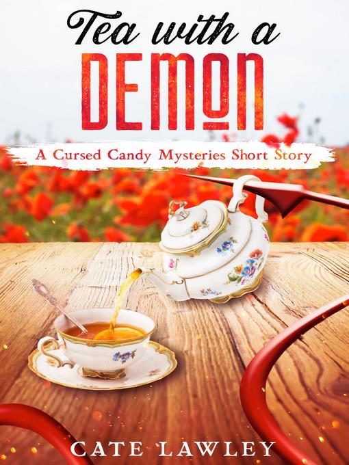 Title details for Tea with a Demon by Cate Lawley - Available